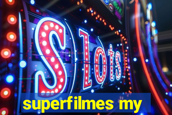 superfilmes my